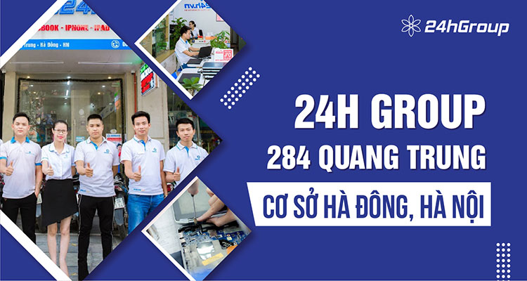 Giới thiệu cơ sở 24hGroup Quang Trung, Hà Đông