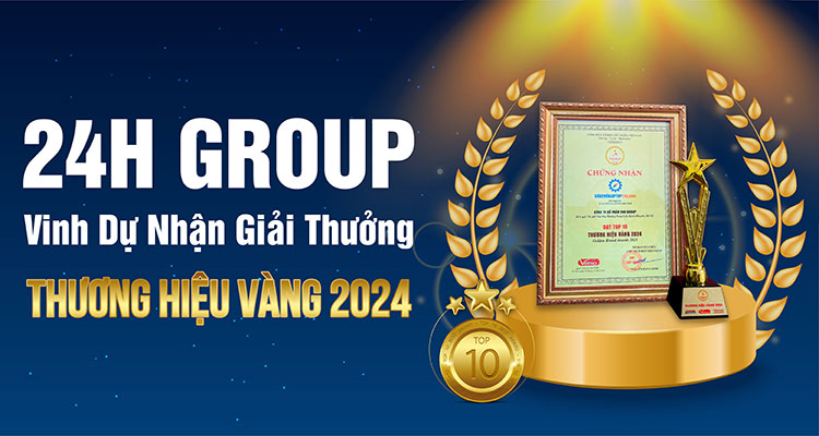 24h Group Vinh Dự Nhận Giải Thưởng “Thương Hiệu Vàng 2024”